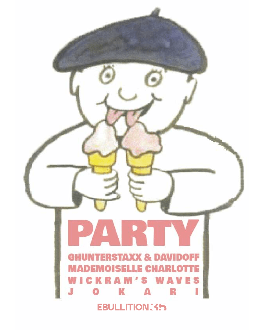 P☆RTY! Guntherstaxx & Davidoff + Mademoiselle Charlotte + Wickram’s Wawes + Jokari