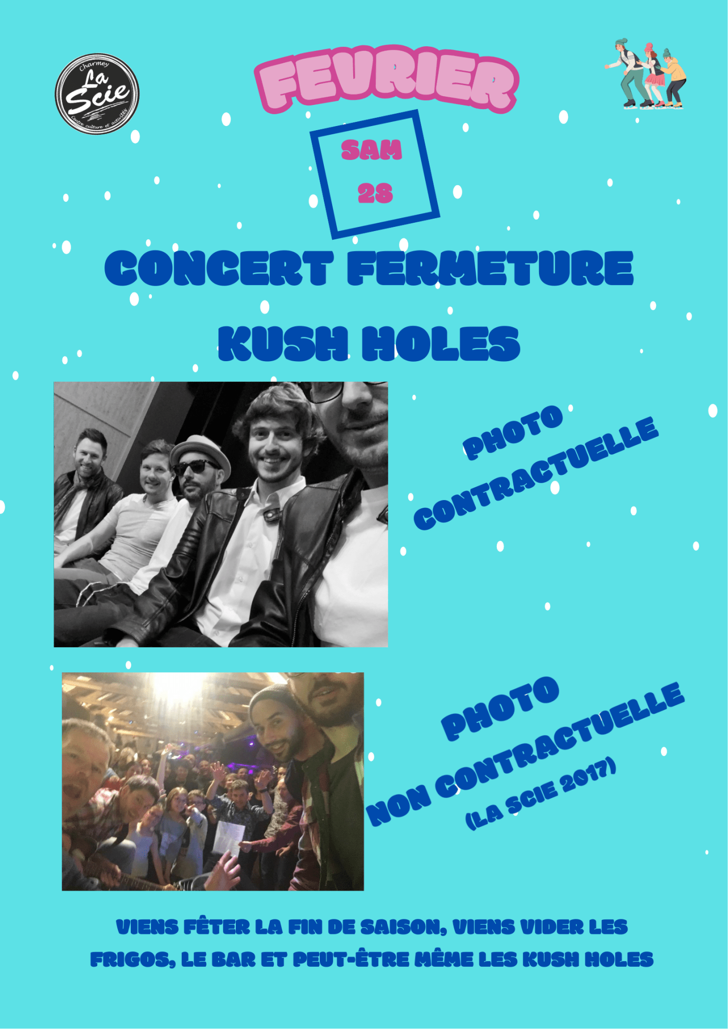 FERMETURE - CONCERT KUSH HOLES